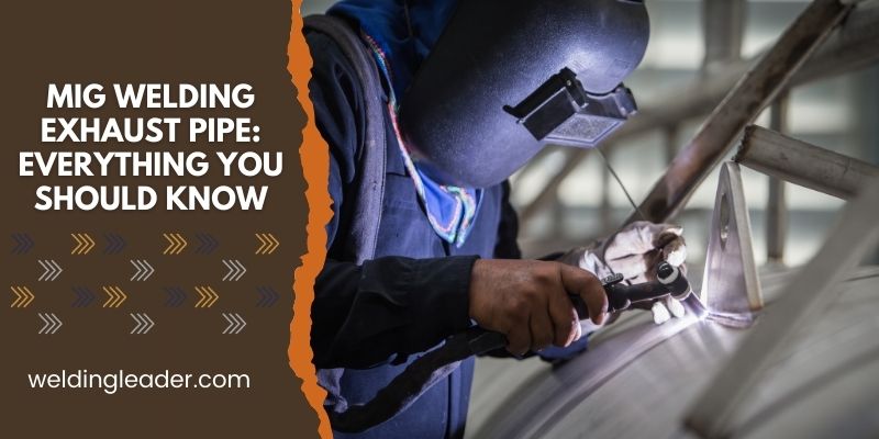 MIG Welding Exhaust Pipe